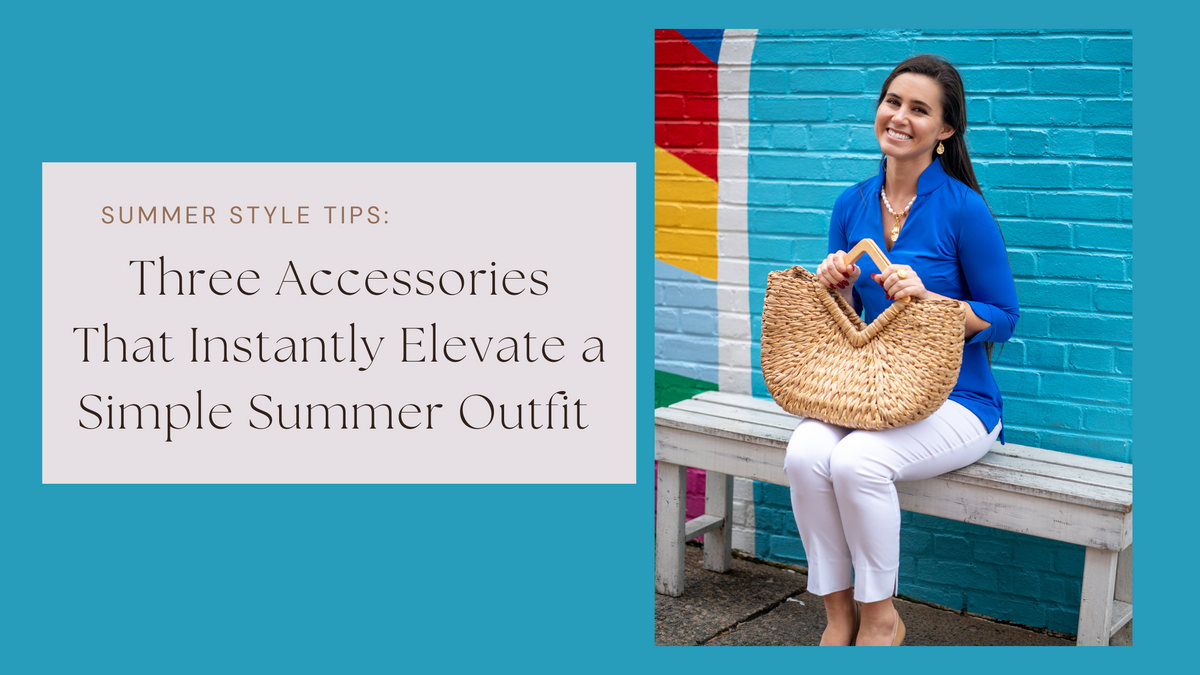 Three Accessories That Instantly Elevate a Simple Summer Outfit – THE ...