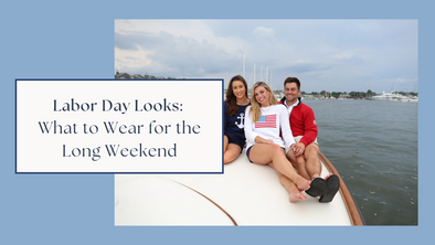 Labor Day Looks: What to Wear for the Long Weekend