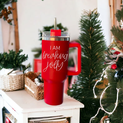 I am Freaking Jolly Tumbler