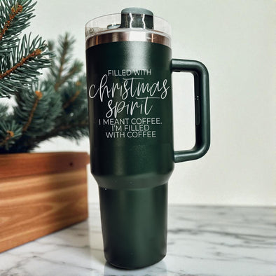 Filled with Christmas Cheer Coffee Tumbler